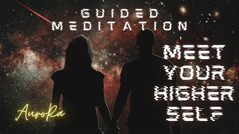 This meditation helps us calm and settle the mind with. . Meet your higher self meditation script